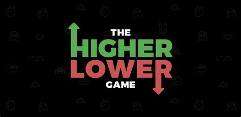 the higher or lower games